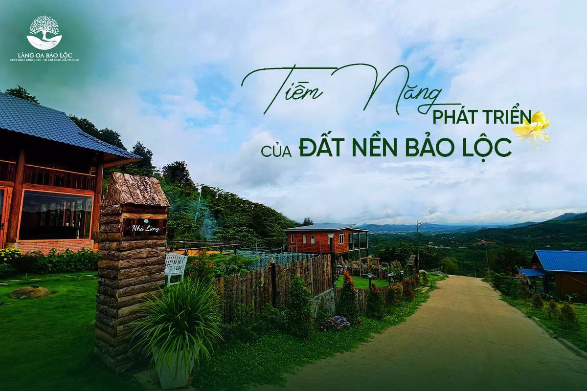 đất nền nghỉ dưỡng bảo lộc lâm đồng