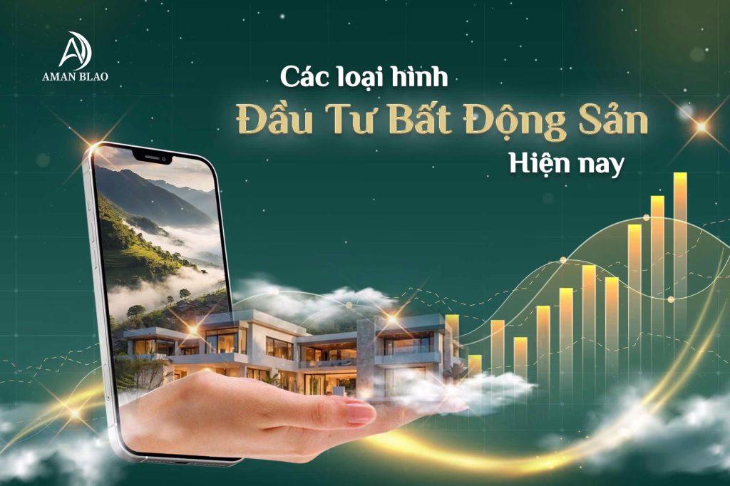 Các loại hình đầu tư bất động sản phổ biến hiện nay Các loại hình đầu tư bất động sản phổ biến hiện nay