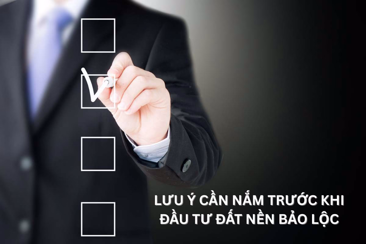 Checklist 10 Lưu Ý Khi Mua Đất Nền Nghỉ Dưỡng Sổ Riêng Tại Bảo Lộc (Cho Người Mua Lần Đầu)